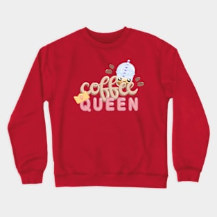 Coffee Queen Crewneck Sweatshirt